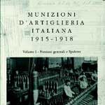 Munizioni d’artiglieria italiana 1915-1918